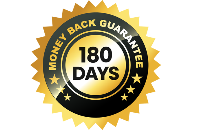 180 day money back guarantee